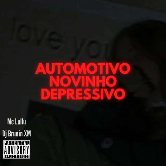 Automotivo Novinho Depressivo