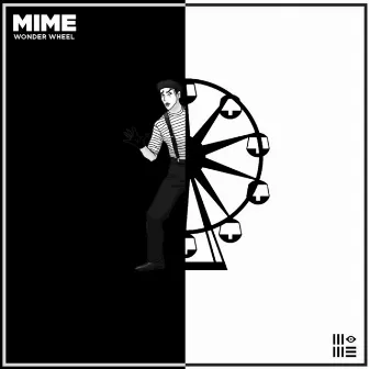 Wonder Wheel by MIME