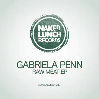 Raw Meat EP by Gabriela Penn