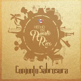 Hecho en Puerto Rico by Mayté Santacruz & Conjunto Sabrosura