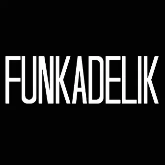 Funkadelik by Leo Martera