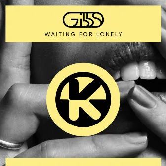 Waiting for Lonely by Gibbs