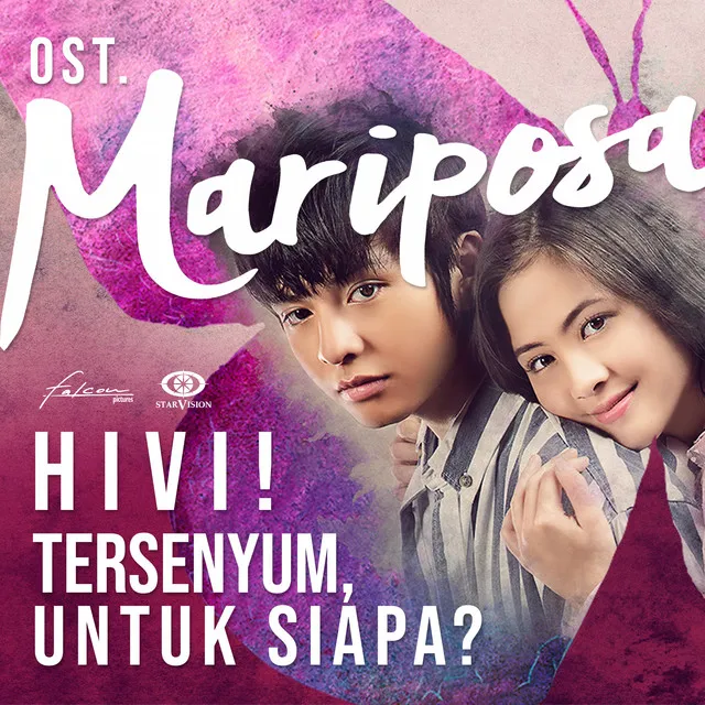 Tersenyum, Untuk Siapa ? (Ost. Mariposa)