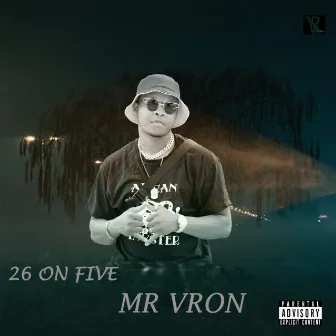 26 on Five by Mr Vron