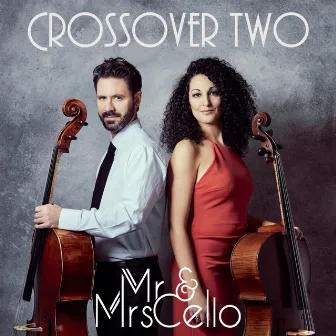 Crossover Two by Mr & Mrs Cello