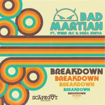 Breakdown by Bad Martian