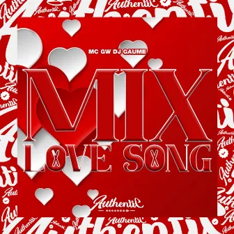 Mix Love Song by DJ Gaume