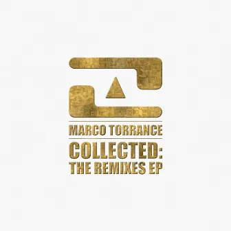 Collected: The Remixes EP by Marco Torrance