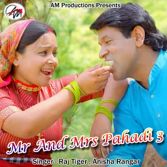 Mr And Mrs Pahadi 3 by Anisha Rangar