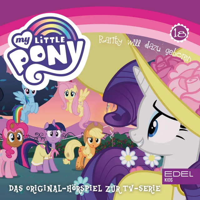 Folge 18: Rarity will dazu gehören (Das Original Hörspiel zur TV-Serie)