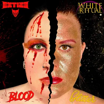 Blood & Glitter by White Ritual