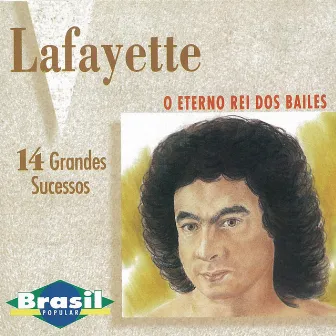 O Eterno Rei Dos Bailes by Lafayette