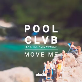 Move Me by POOLCLVB