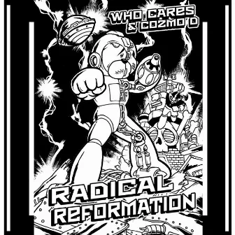 Radical Reformation by Who Cares