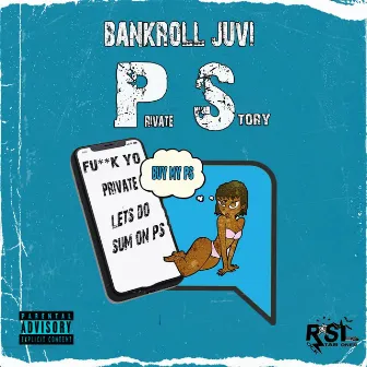 Private Story by Bankroll Juvi