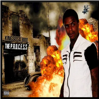 The Process by King Sosa 8000