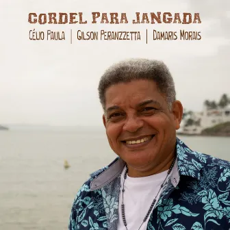 Cordel para Jangada by Célio Paula