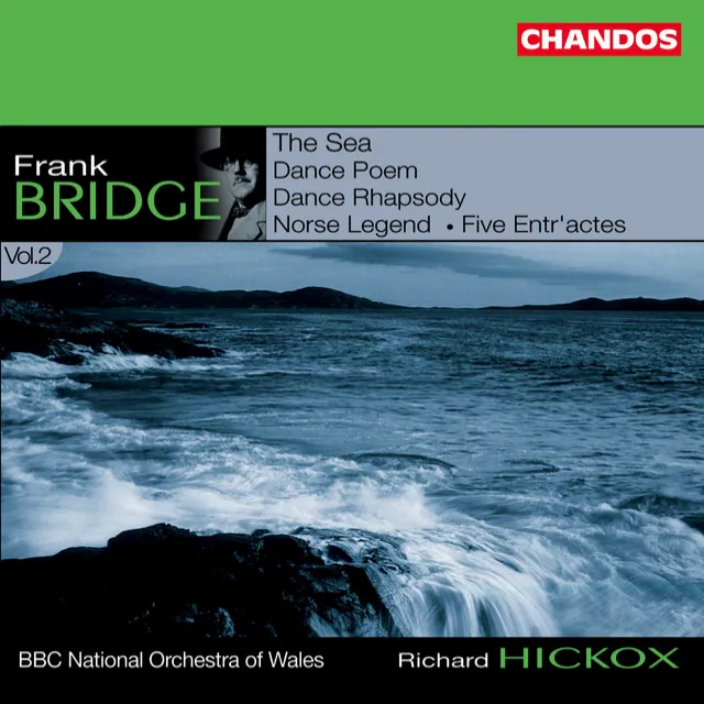 Bridge: Orchestral Works, Vol. 2