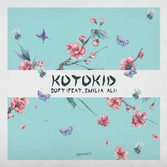 Soft (feat. Emilia Ali) by KOTOKID