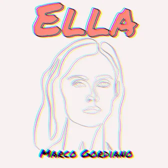 Ella by Marco Gordiano