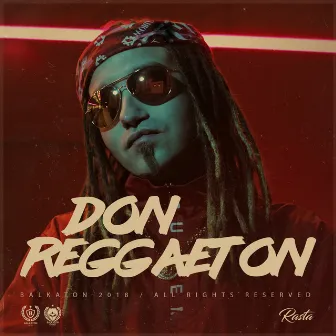 Don Reggaeton by Rasta