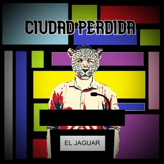 El Jaguar by Ciudad Perdida