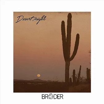 Desert Night by Bröder