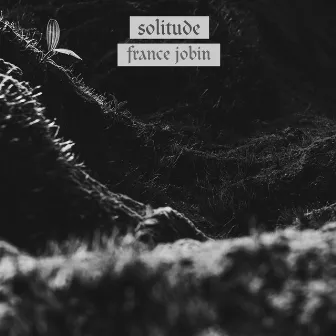 Solitude by France Jobin