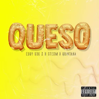 Queso by Eddy G36