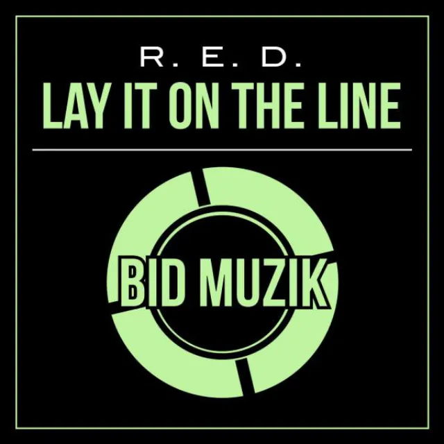 Lay It On the Line - Original Mix