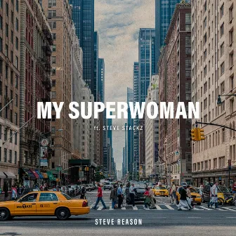 My Superwoman by Steve Reason