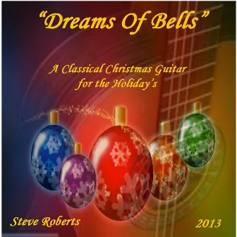 Dreams of Bells by Steve Roberts