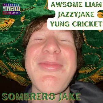 Sombrero Jake by awsome liam