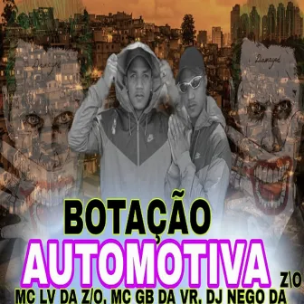 BOTAÇÃO AUTOMOTIVA by DJ NEGO DA ZO