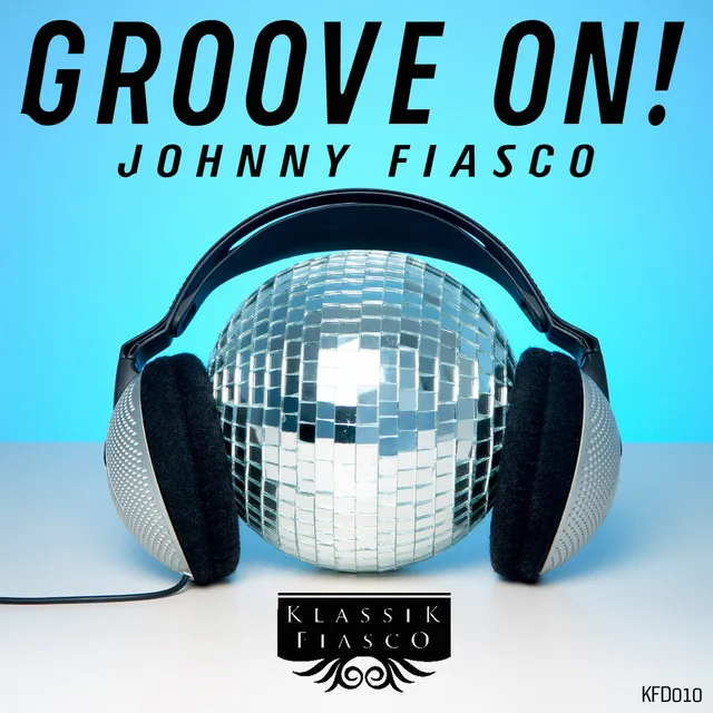 Groove On - Giano Mix