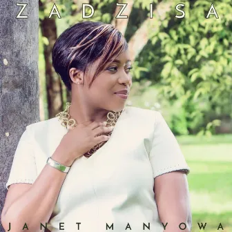 Zadzisa - Single by Janet Manyowa