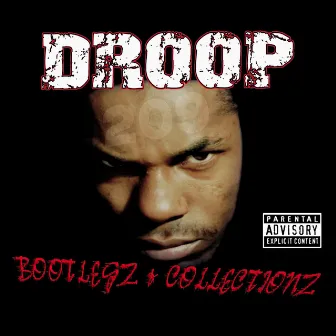 Bootlegz Collectionz by Young Droop