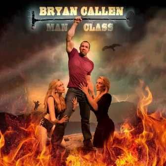 Man Class by Bryan Callen