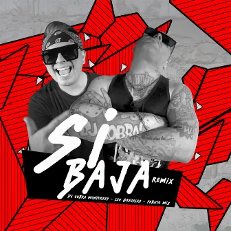 Si Baja (Remix) by Pablito Mix