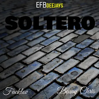 Soltero by Benny Chris