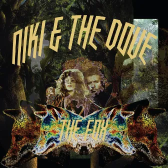 The Fox by Niki & The Dove