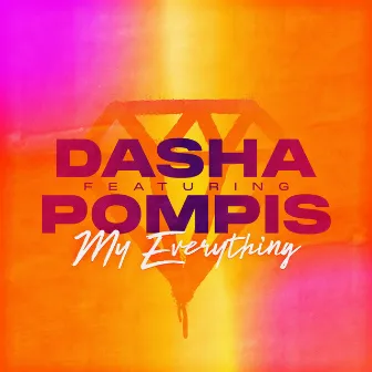 My Everything by Dasha