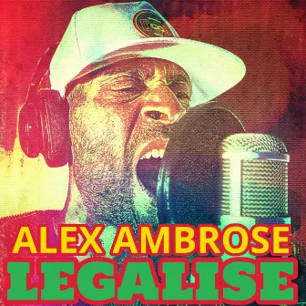 Legalise by Alex Ambrose