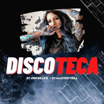 Discoteca by Dj Unic Beats