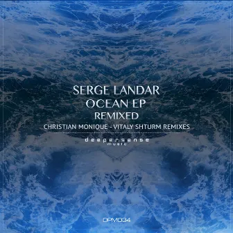 Ocean (Remixed) by Serge Landar