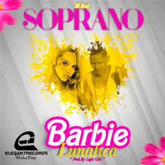 Barbie Lunatica by El Real Soprano