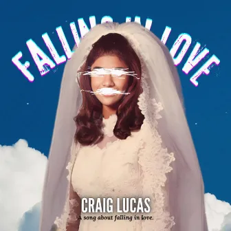 Falling In Love by Craig Lucas