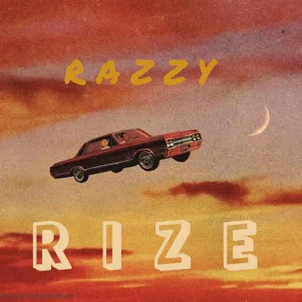 Rize by Razzy