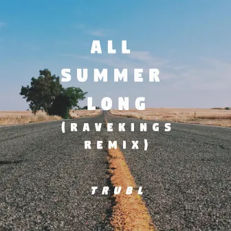 All Summer long (RAVEKINGS remix) by RAVEKINGS