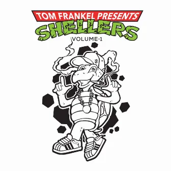 Shellers Vol.1 by Tom Frankel